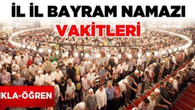 İl İl Ramazan Bayramı Namazı Saatleri 2017