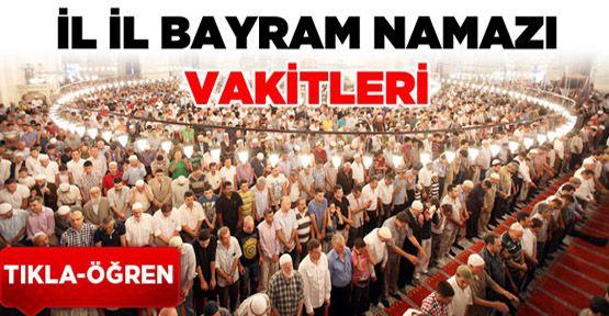 Kurban Bayramı İl il bayram namazı saatleri