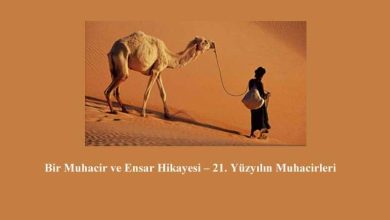 Bir Muhacir ve Ensar Hikayesi – 21. Yüzyılın Muhacirleri