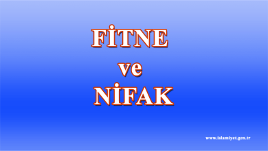 FİTNE VE NİFAK