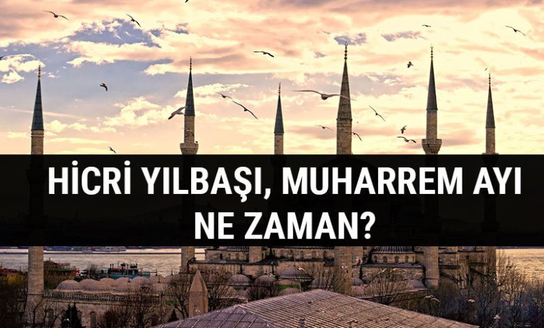 Hicri Yılbaşı 1 Muharrem 1439 Muharrem ayı ne zaman başlıyor? 2017-2018 Diyanet takvimi