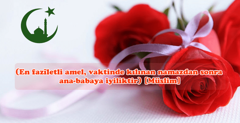 İslamda Anne Baba Hakkı