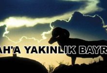 Kurban Allah'a Yakın Olmak İçindir