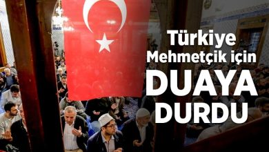 Türkiye Mehmetçik için duaya durdu