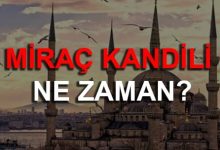 Miraç Kandili 2017 ne zaman? Miraç Kandili ne demek, önemi nedir?