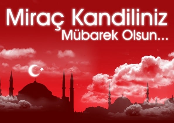 Miraç Kandiliniz Mübarek Olsun