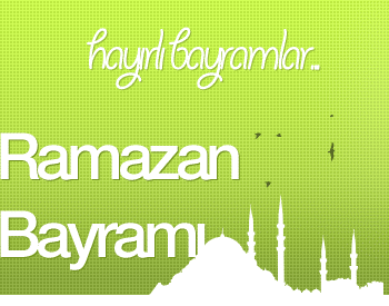 Ramazan Bayramınız Mübarek Olsun