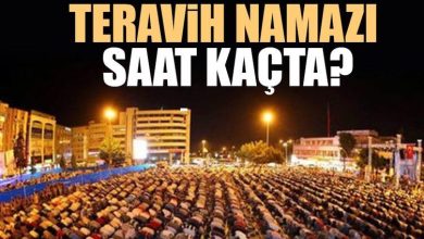 İlk Teravih namazı saat kaçta kılınacak? - 2018 teravih namaz vakitleri!